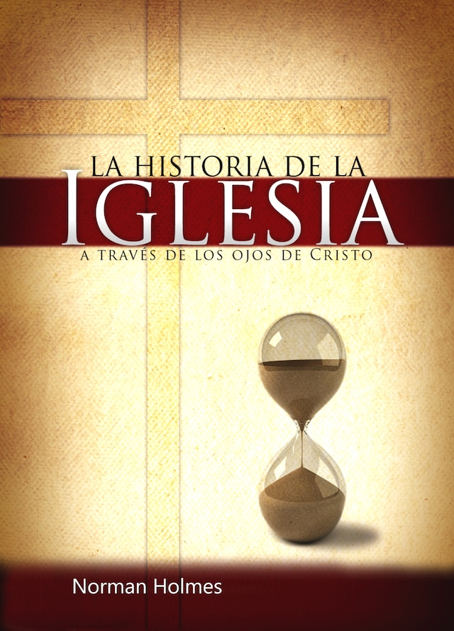 Book cover for La historia de la Iglesia a través de los ojos de Cristo
