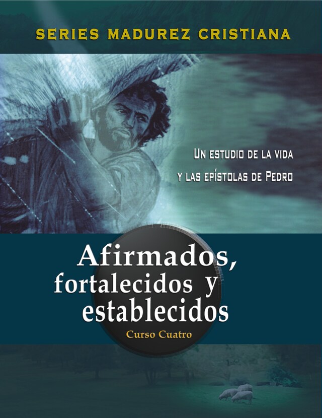 Book cover for Afirmados, Fortalecidos, y Establecidos