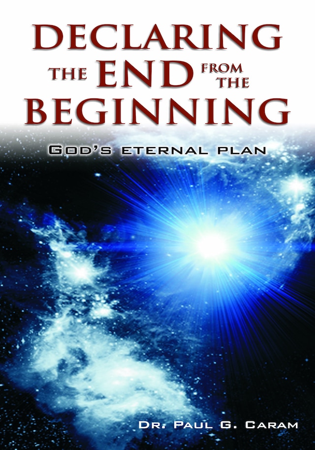Book cover for Declaring the End from the Beginning
