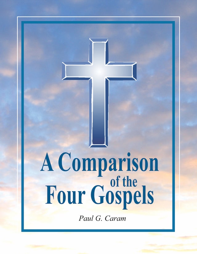 Book cover for A Comparison of the Four Gospels