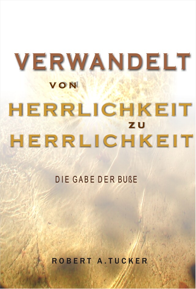 Buchcover für Verwandelt von Herrlichkeit zu Herrlichkeit