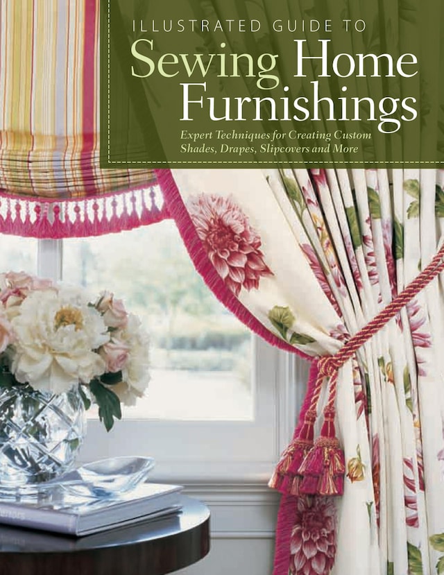 Bokomslag for Illustrated Guide to Sewing Home Furnishings