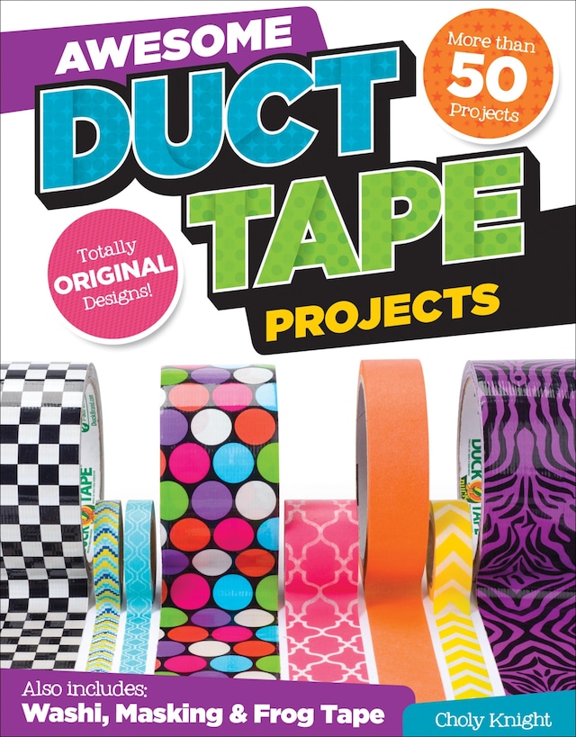 Bogomslag for Awesome Duct Tape Projects