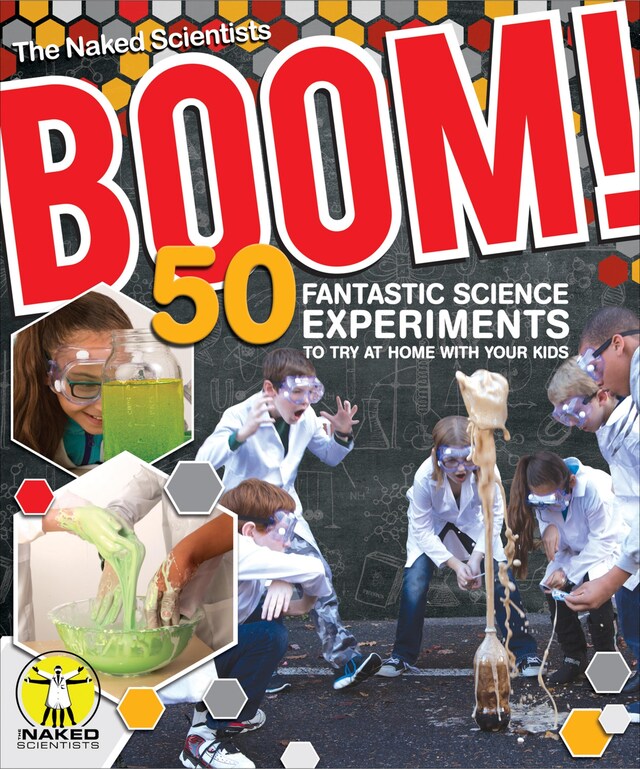 Kirjankansi teokselle Boom! 50 Fantastic Science Experiments to Try at Home with Your Kids (PB)