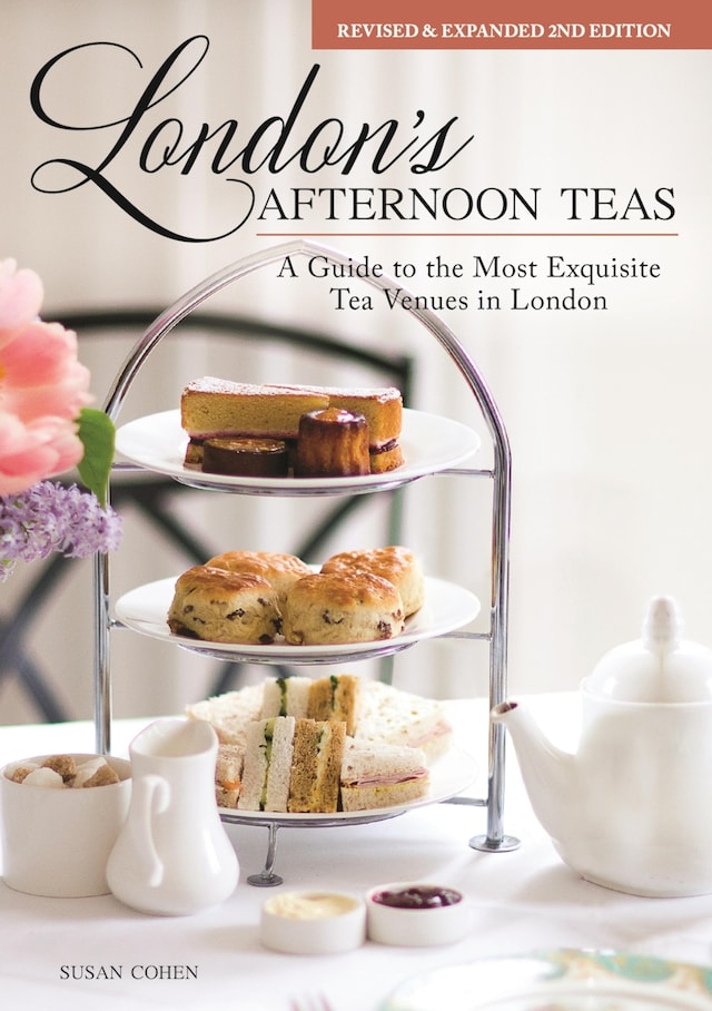 Book cover for London's Afternoon Teas, Revised and Expanded 2nd Edition