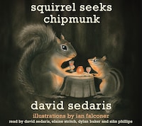 Squirrel Seeks Chipmunk