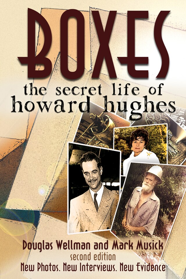 Book cover for Boxes: The Secret Life of Howard Hughes