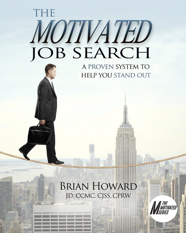 Book cover for The Motivated Job Search - Second Edition