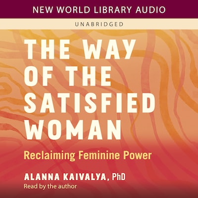 The Way of the Satisfied Woman