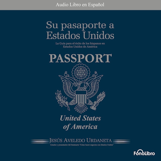 Copertina del libro per Su Pasaporte a los Estados Unidos (abreviado)