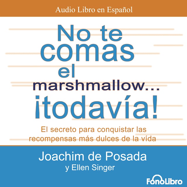 Book cover for No te comas el marshmallow...Todavia! (abreviado)