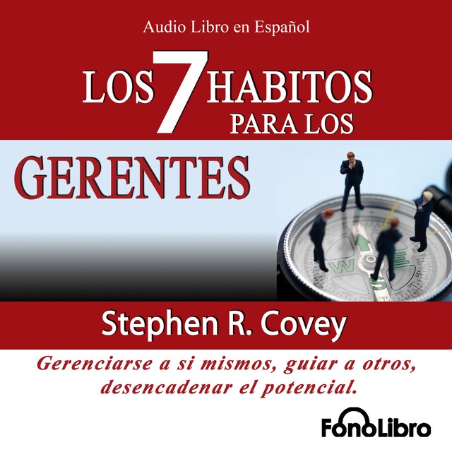 Couverture de livre pour Los 7 Habitos de los Gerentes (abreviado)