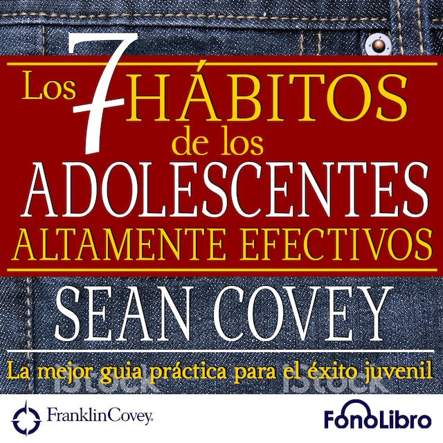 Buchcover für Los 7 Habitos de los Adolescentes Altamente Efectivos (abreviado)