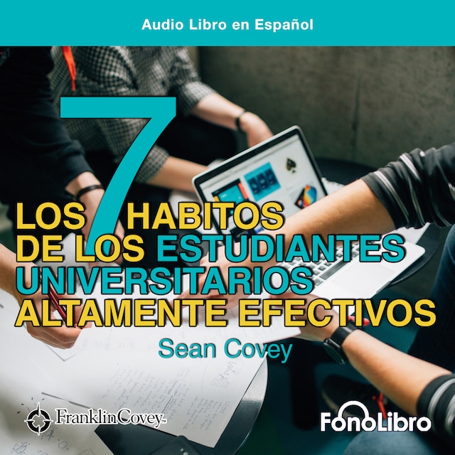 Buchcover für Los 7 Habitos de los Estudiantes Universitarios Altamente Efectivos (abreviado)