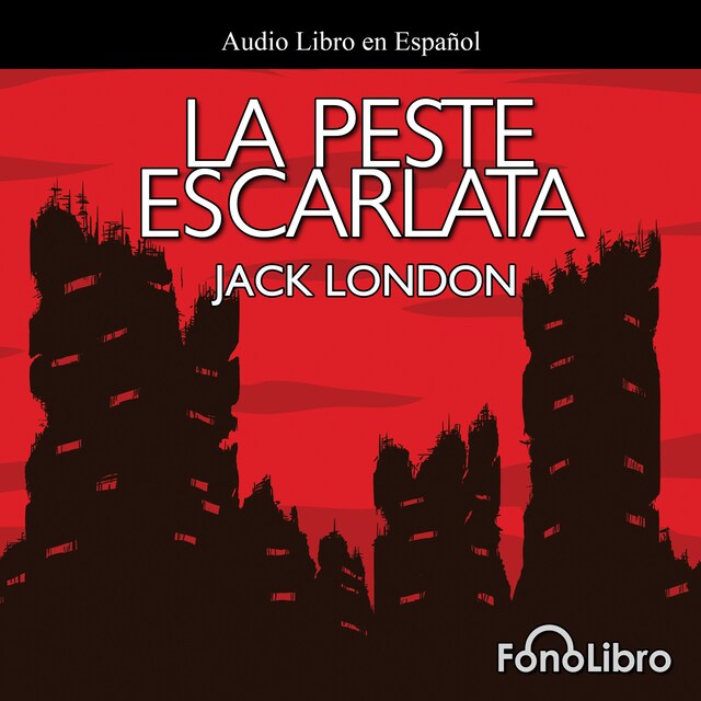 Book cover for La Peste Escarlata (abreviado)