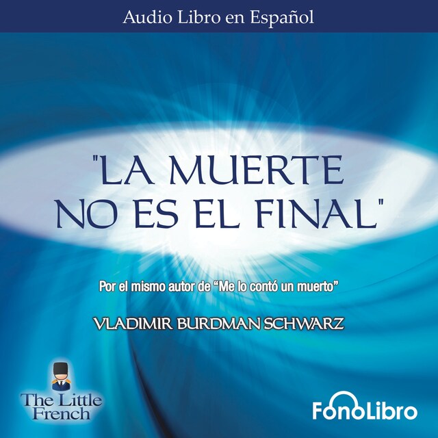 Book cover for La Muerte no es el Final (abreviado)