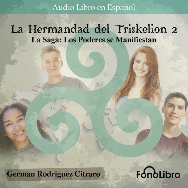Book cover for La Saga: Los Poderes se Manifiestan - La Hermandad del Triskelion, Vol. 2 (abreviado)