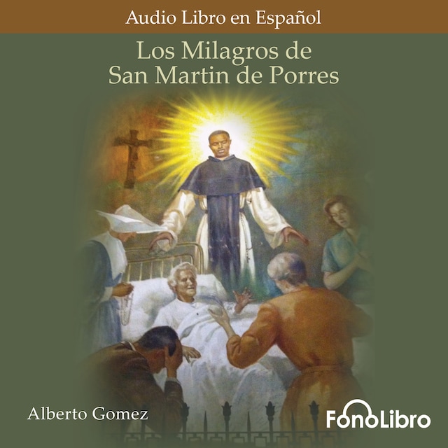 Book cover for Los Milagros de San Martin de Porres (abreviado)