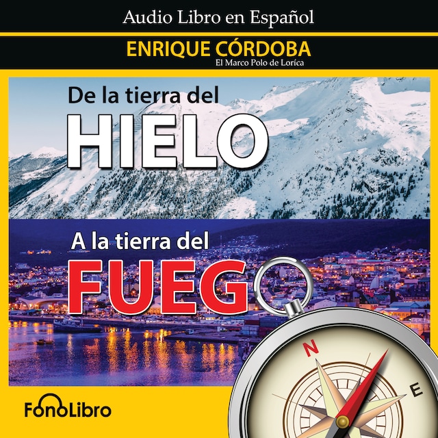Buchcover für De la tierra del Hielo a la tierra del Fuego (abreviado)