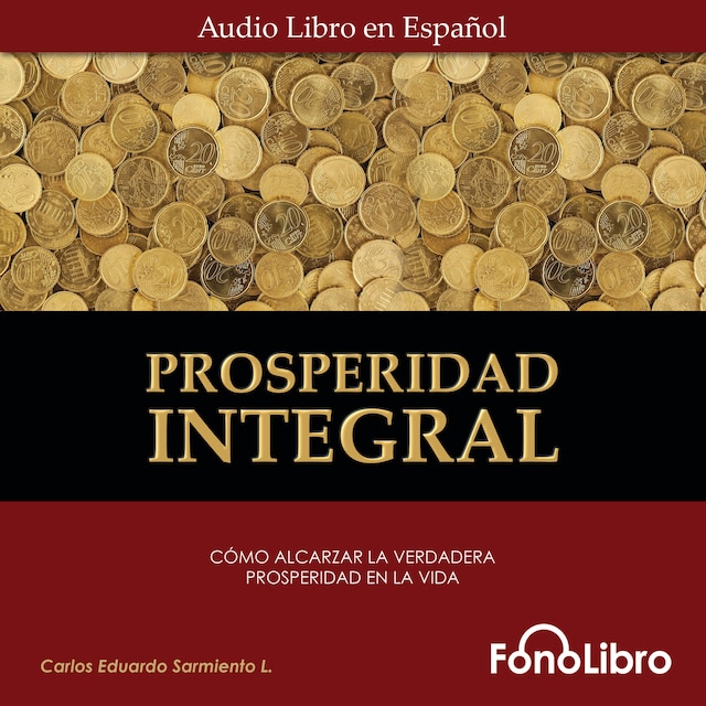 Book cover for Prosperidad Integral (abreviado)