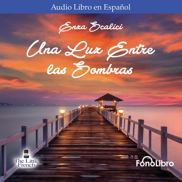 Okładka książki dla Una Luz Entre las Sombras (Abridged)