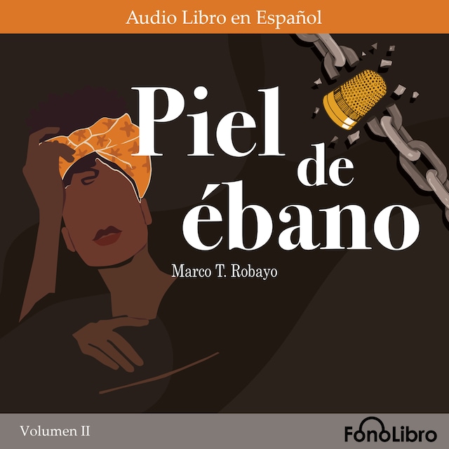 Book cover for Piel de ébano. Volumen II (Abridged)