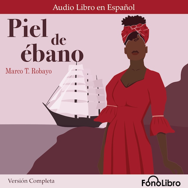 Book cover for Piel de ébano. Versión Completa (Completo)