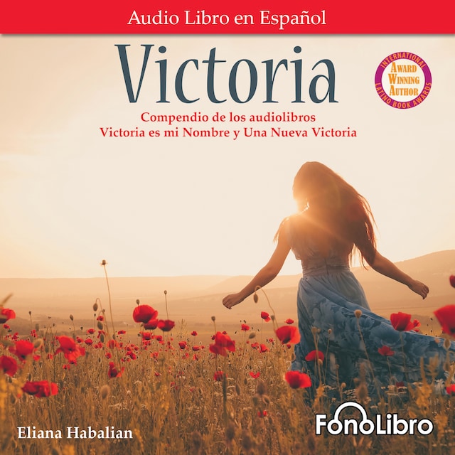 Book cover for Victoria. Un compendio de Victoria es mi Nombre y Una Nueva Victoria (Abridged)