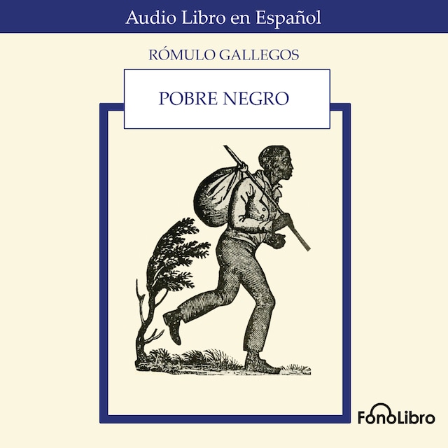 Okładka książki dla Pobre Negro (Abridged)