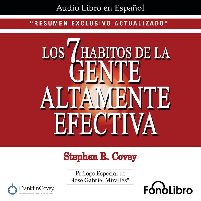 Book cover for Los 7 Hábitos de la Gente Altamente Efectiva. RESUMEN EXCLUSIVO ACTUALIZADO (abreviado)