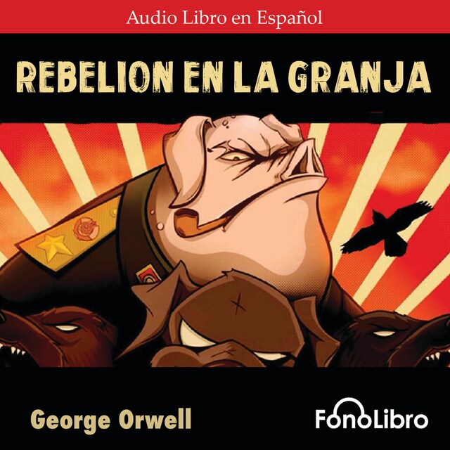 Rebelión en la granja - George Orwell - E-book - Audiobook - BookBeat