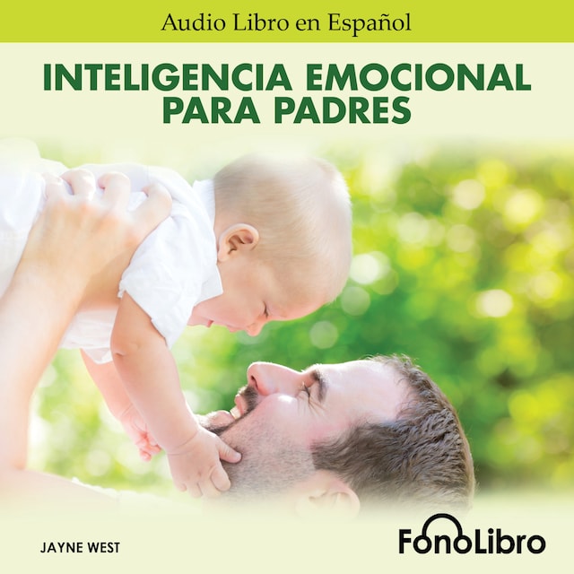 Book cover for Inteligencia Emocional para Padres (abreviado)