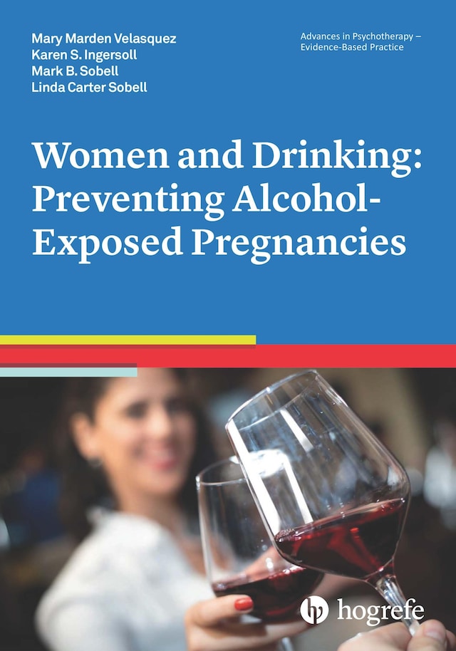 Okładka książki dla Women and Drinking: Preventing Alcohol-Exposed Pregnancies