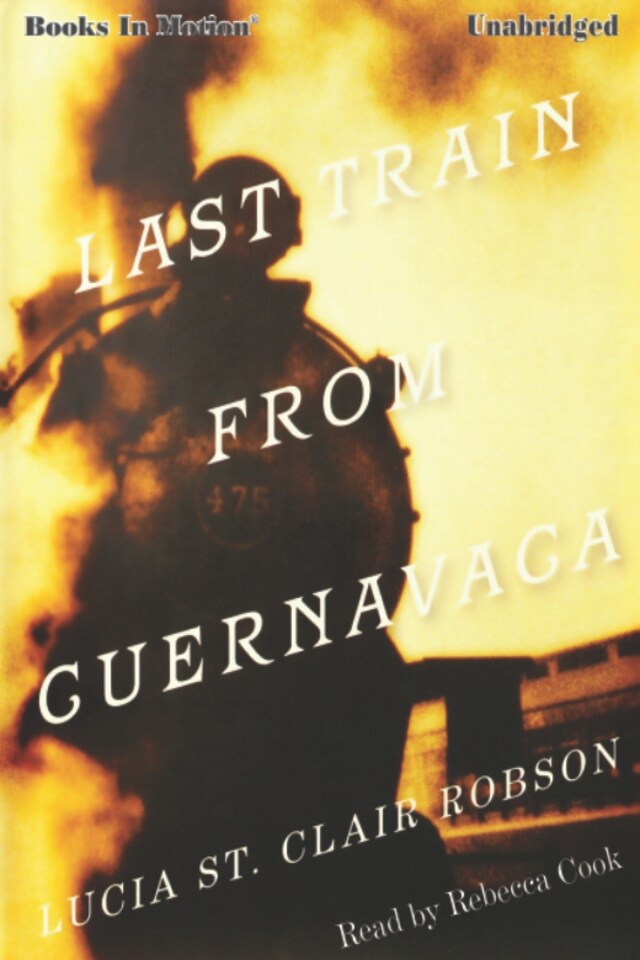 Couverture de livre pour Last Train From Cuernavaca