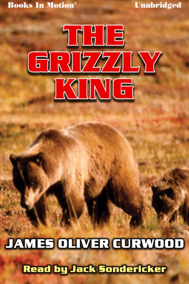 Kirjankansi teokselle Grizzly King, The