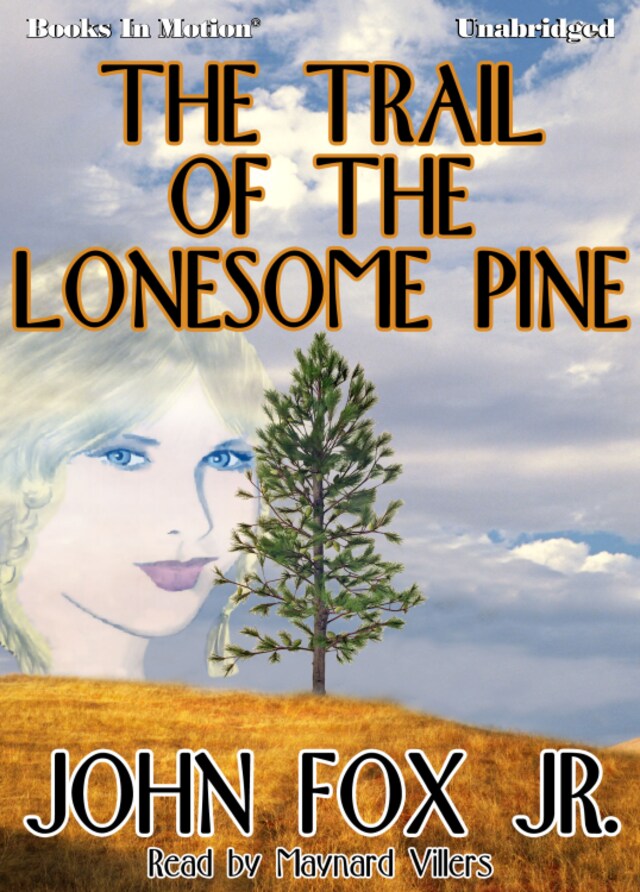 Kirjankansi teokselle Trail of the Lonesome Pine, The