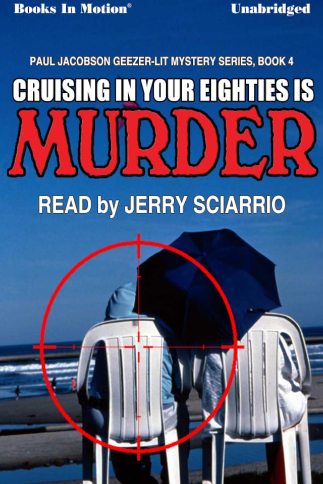 Couverture de livre pour Cruising in Your Eighties is Murder