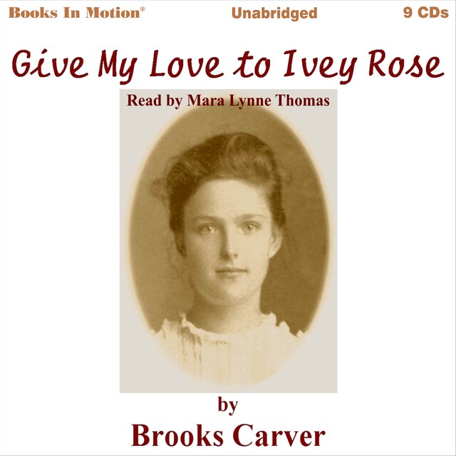 Book cover for Give My Love to Ivey Rose