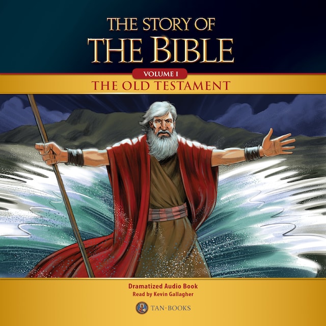 Bogomslag for The Story of the Bible Volume 1: The Old Testament