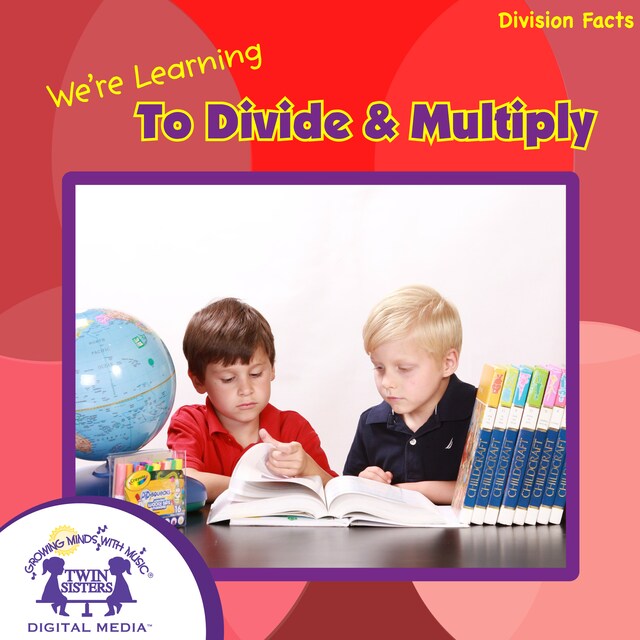 Couverture de livre pour We're Learning To Divide & Multiply