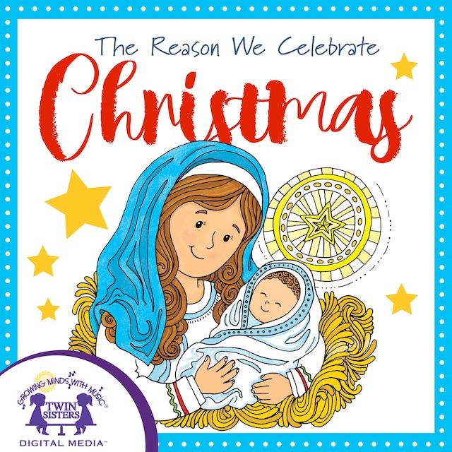 Book cover for The Reason We Celebrate Christmas