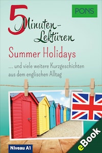 PONS 5-Minuten-Lektüre Englisch A1: Summer Holidays