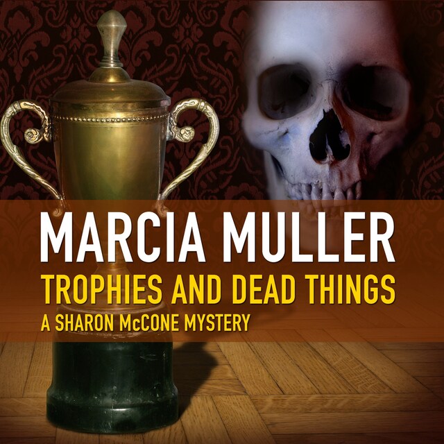 Book cover for Trophies and Dead Things