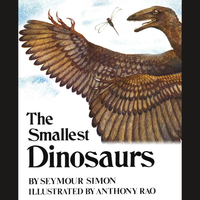 Book cover for The Smallest Dinosaurs (Unabridged)