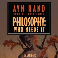 Philosophy: Who Needs It