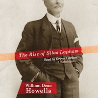 The Rise of Silas Lapham