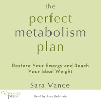 The Perfect Metabolism Plan