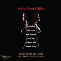 Toxic Friendships