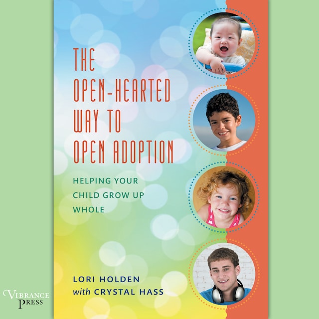 Book cover for The Open-Hearted Way to Open Adoption
