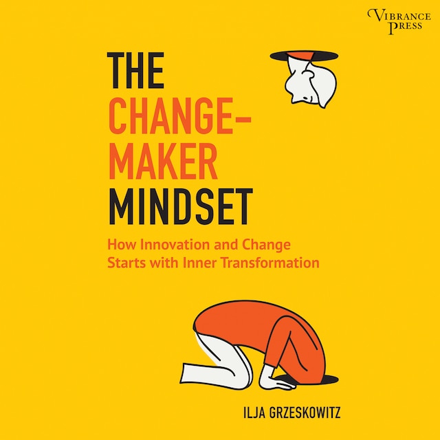 Kirjankansi teokselle The Changemaker Mindset